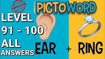 Pictoword Level 91-100 ALL ANSWERS