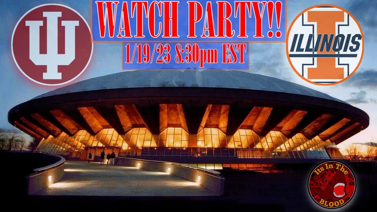 Indiana VS Illinois Big Ten Basketball WATCH PARTY!! YouTube