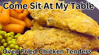 Oven Fried Chicken Tenders  Juicy and Tender  Quick and Easy to get Dinner on the Table