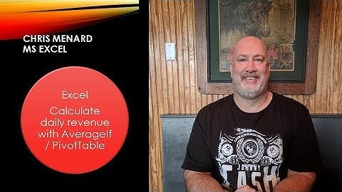 Excel: calculate day of the week average with Averageif / PivotTable by Chris Menard