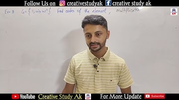 Lec 08 | Groups and Subgroups | Theorems | By Ak