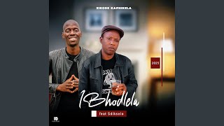 IBhodlela (feat. Zikode kaPhikela & Sdikselo)