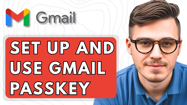 How To Set Up And Use Gmail Passkey [2025 Guide]