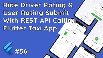 Flutter Taxi App : Submit User & Driver Ride Rating with API Calling #56
