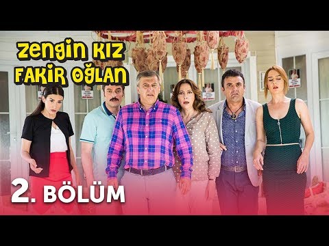 Zengin Kız Fakir Oğlan 2. Bölüm