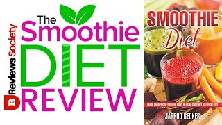 Smoothie Diet Review | 21 Day Rapid Weight Loss Program | 100% Guaranteed Results !