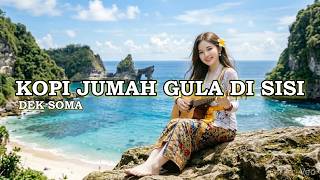 KOPI JUMAH GULA DI SISI - DEK SOMA KOVER VERSI AI