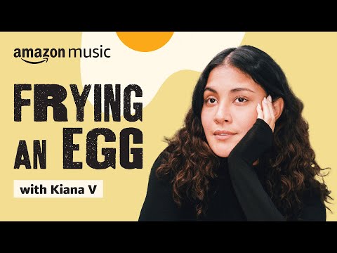 Kiana V Sings and Makes Delicious Filipino Egg Dish | Frying An Egg With | Amazon Music