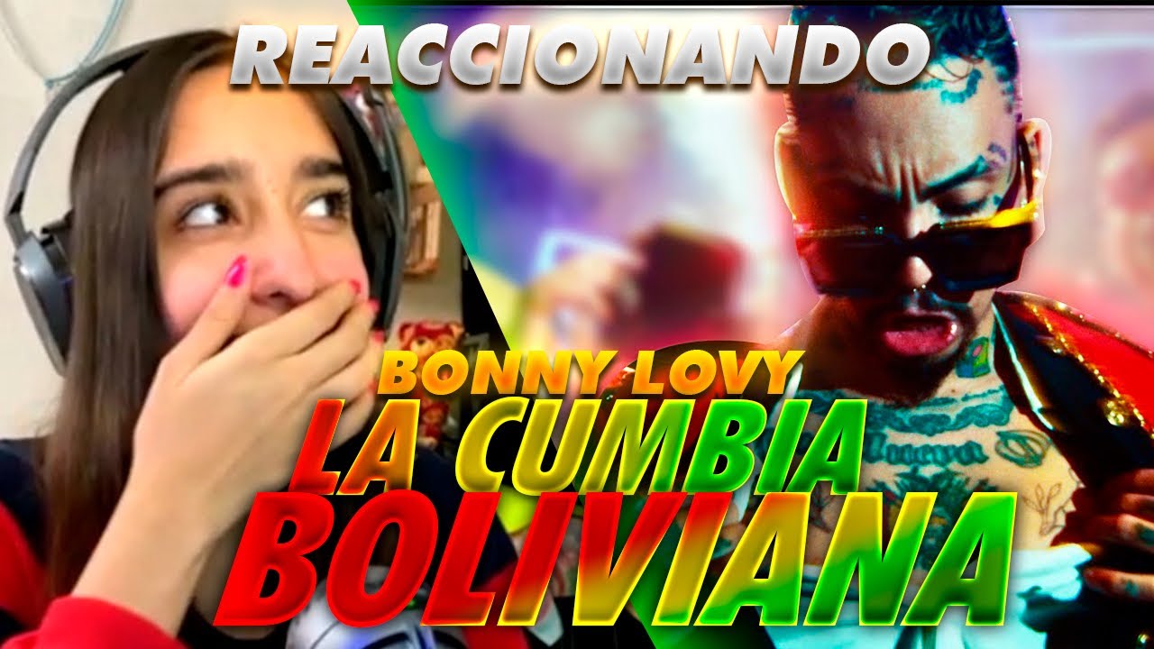 Reacción!! a Bonny Lovy- La Cumbia Boliviana 🇧🇴🇧🇴🔥 ¡TEMAZO BOLIVIANO!