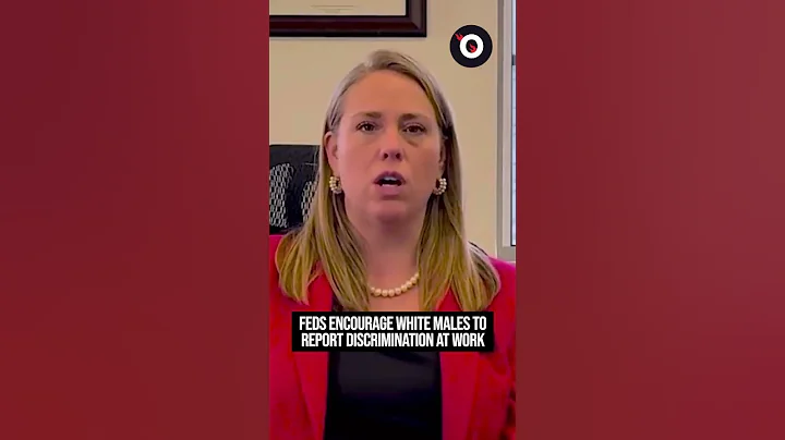 Feds encourage white males to report discrimination at work
