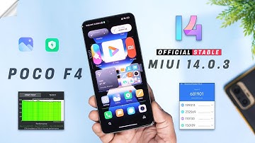 Official Stable MIUI 14.0.3 CN for Poco F4 Review, Super Smooth, best Performance,MIUI 14 Feature🔥