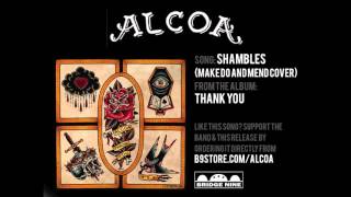 Video voorbeeld van "Alcoa - "Shambles" (Make Do and Mend cover) (Official Audio)"