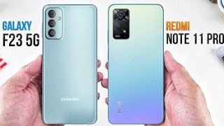 Samsung Galaxy F23 vs Redmi Note 11 Pro