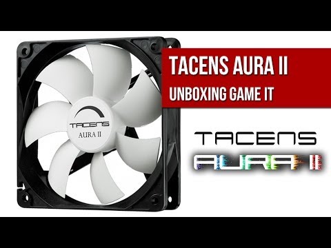 Ventilador Tacens Aura II [Unboxing]