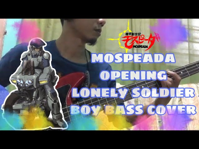 mospeada lonely soldier boy bass cover class=