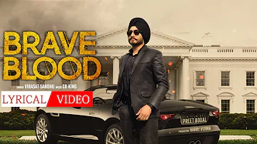 Brave Blood | Lyrical Video Song | Virasat Sandhu | New Punjabi Song 2021 | Friday Fun Records | FFR