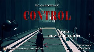 Control Let's Play: Third Thing - Escaping Darkness and AWE Mysteries | Game-play - 22