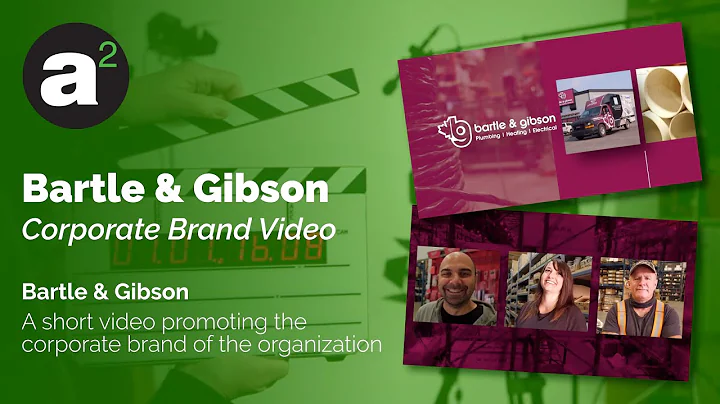 Bartle & Gibson  Brand Video