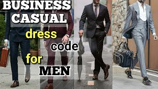 Business casual outfit men | how to wear business casual | Men fashions