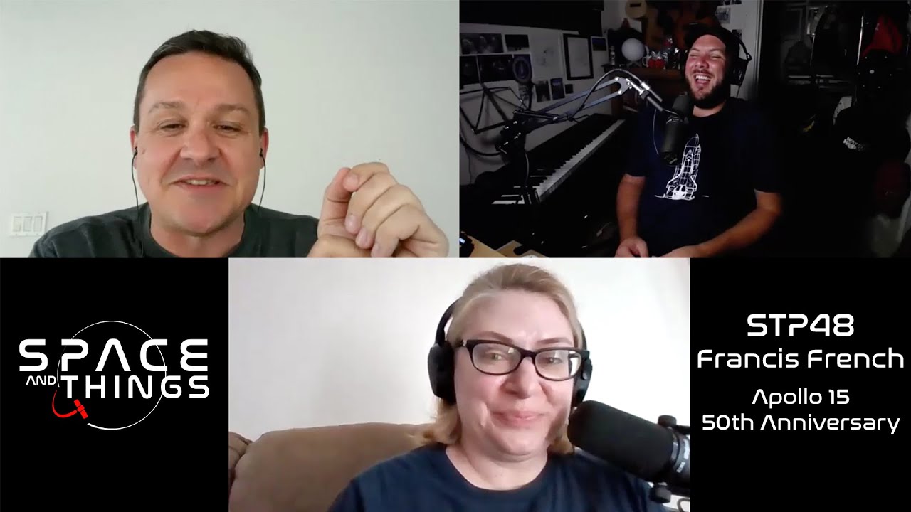 STP48 - Apollo 15 - 50th Anniversary Celebration with Francis French