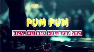 DJ PUM PUM - FullBass - Simple Fvnky - ( Rizal Ali RMX) - New 2021
