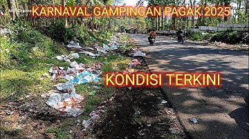 LIVE  KARNAVAL GAMPINGAN PAGAK 2025 KONDISI TERKINI SETELAH BANJIR