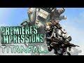 Titanfall - Premières Impressions PC 1080p [FR][HD]