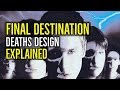 Final Destination (DEATH'S DESIGN) Explained