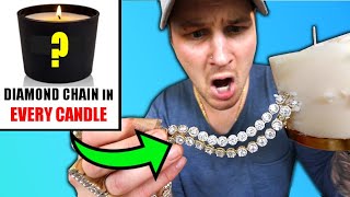 EVERY $25 Candle Has A DIAMOND CHAIN Worth Up To $5000 (DIAMOND TESTING ALL OF THEM)