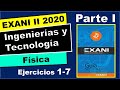 Guía EXANI II 2020 OFICIAL Física: Ingeniería y Tecnología Parte 1