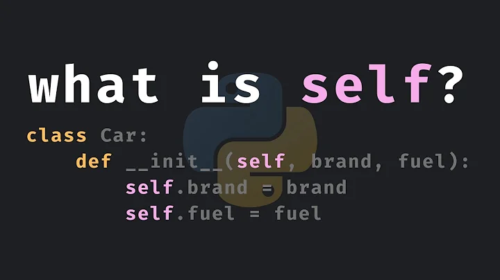 What exactly is 'self' in Python? [Easy explanation]