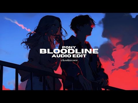 Bloodline X Pony Ariana Grande X Ginuwine Edit Audio