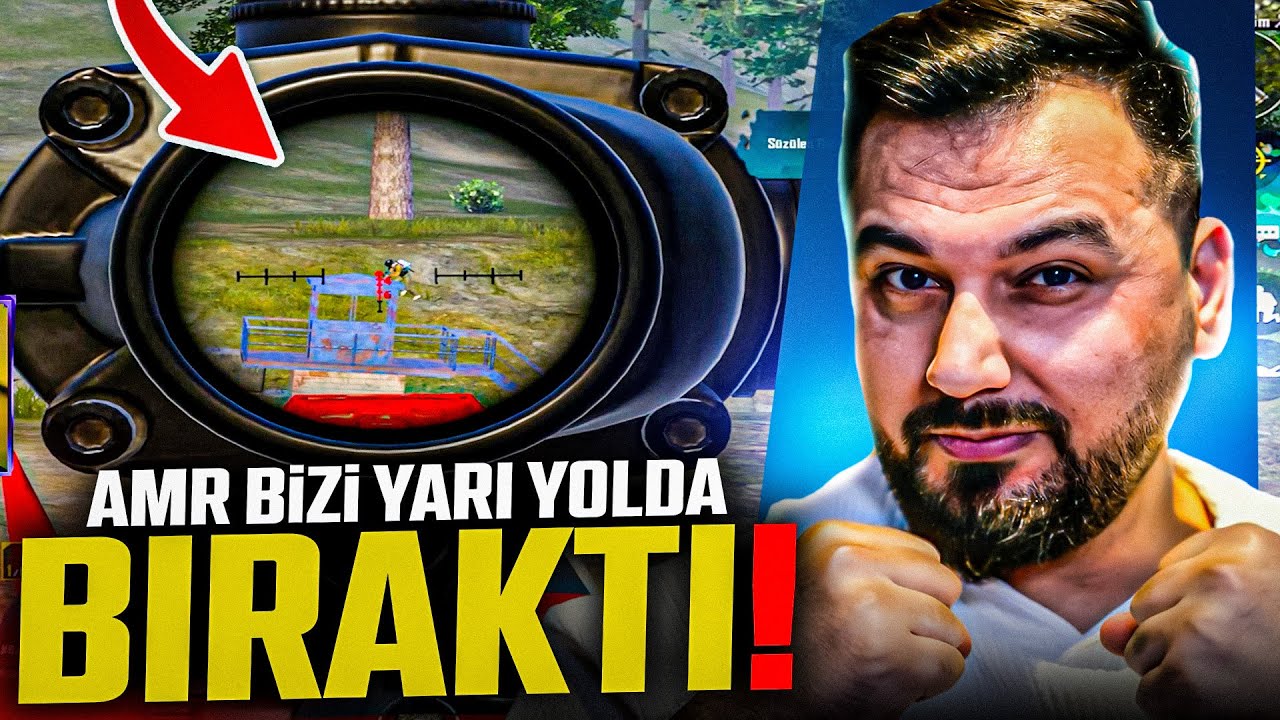 AMR BİZİ YARI YOLDA BIRAKTI!!!!