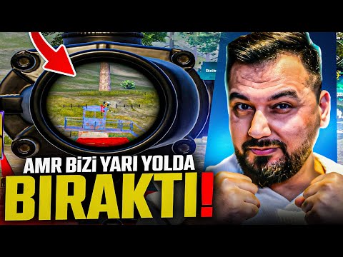 AMR BİZİ YARI YOLDA BIRAKTI!!!!