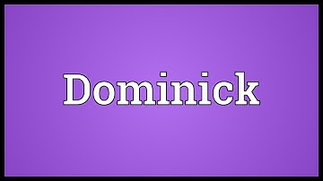 Dominick Meaning