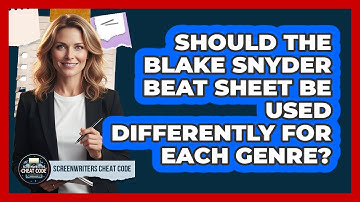 Should The Blake Snyder Beat Sheet Be Used Differently For Each Genre? - Screenwriter