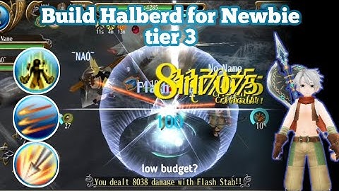 Guide & Build Halberd for Newbie! Low Budget! Toram Online