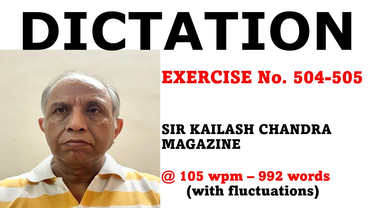 #ShorthandDictationFromSirKCmagazine #PitmanShorthandDictation@105wpm #KCMagazineEx.504-505