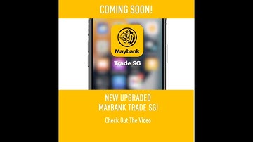 NEW UPGRADED Maybank Trade SG App