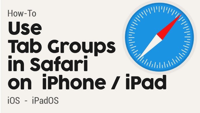 Efficiently Use Tab Groups In Safari On 2024