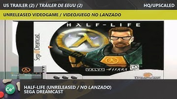 Half-Life | Unreleased | DC | Video Game US Trailer (2) | HQ/Upscaled