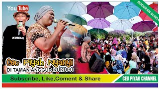 CEU PIYAH NGACAPRUK NADA || TAMAN ANGGUR KUKULU SUBANG