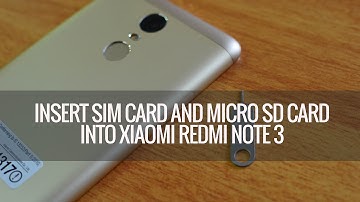 How to Insert SIM card and micro SD card into Xiaomi Redmi Note 3