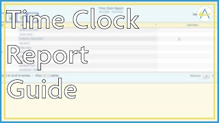 Time Clock Report Guide
