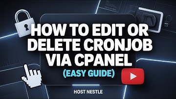 How to edit or delete Cronjob via cPanel with Host Nestle