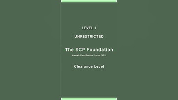 SCP Foundation | Anomaly Classification System (ACS) | Level 1: Unrestricted