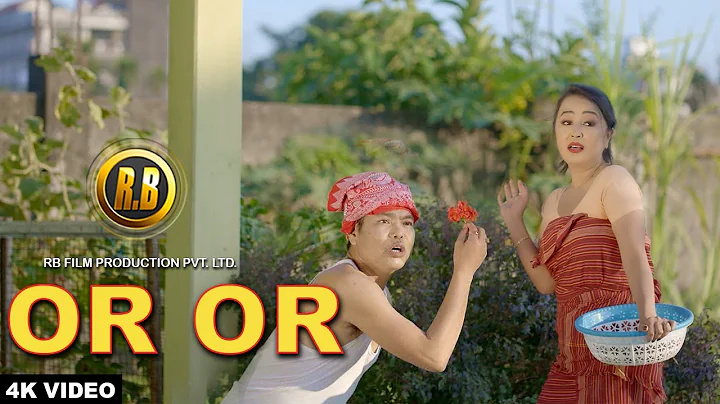 OR OR (Official Music Video) || RB FILM PRODUCTION || RIYA BRAHMA & FWILA BORGAYARY