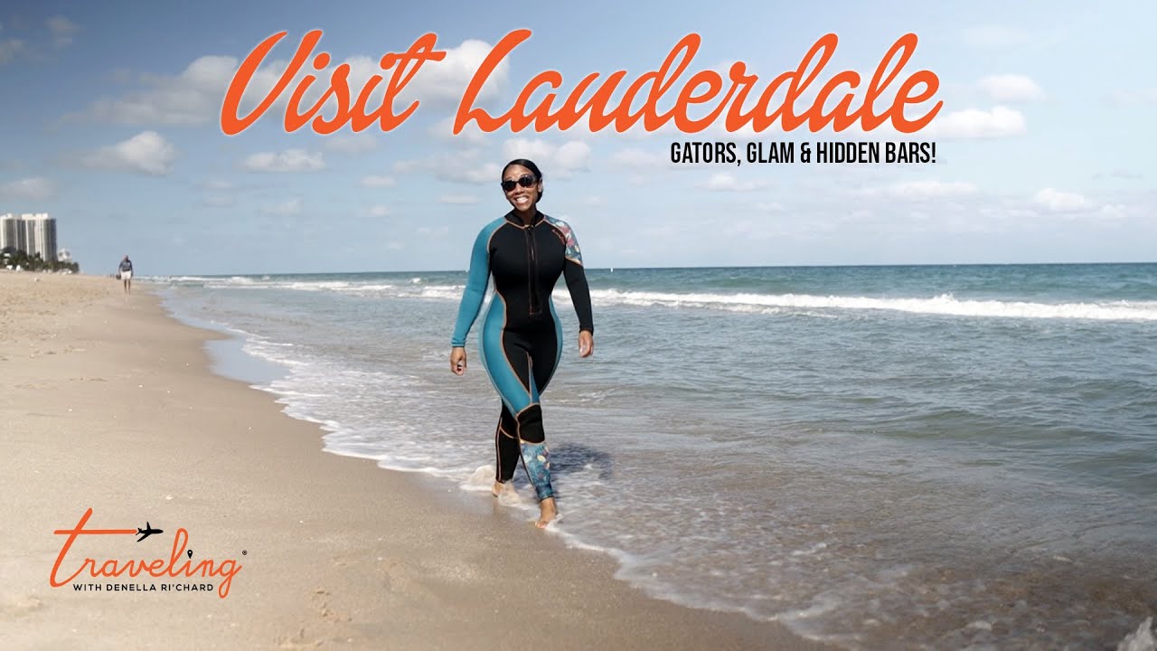 Greater Fort Lauderdale's Best Kept Secrets with Denella Ri'chard