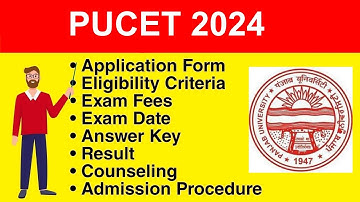 PUCET 2024 - Application form, Eligibility Criteria, Exam Date, Syllabus