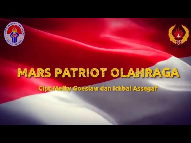 MARS PATRIOT OLAHRAGA - LIRIK class=